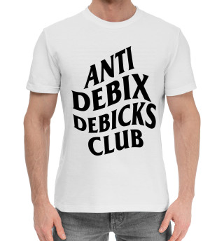 Anti debix debicks club