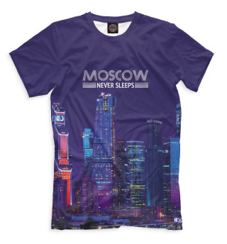 Moscow never sleeps
