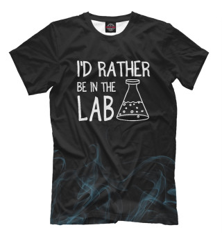 I'd Be In The Lab